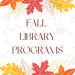 Fall Library Programs